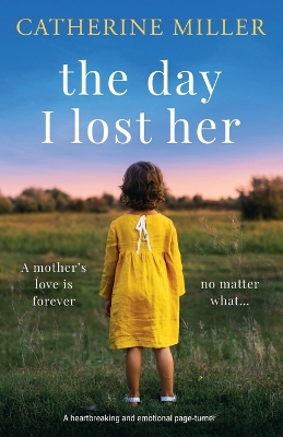 Book cover for The Day I Lost Her
