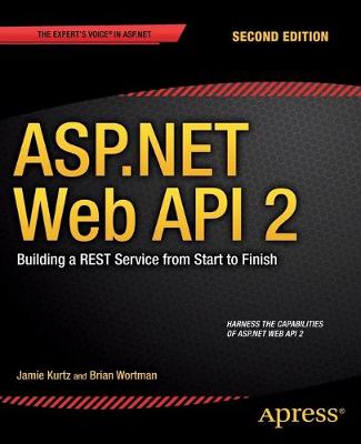 Book cover for ASP.NET Web API 2: Building a REST Service from Start to Finish