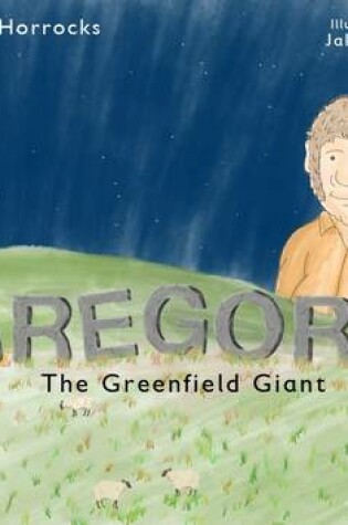 Cover of Gregory the Greenfield Giant