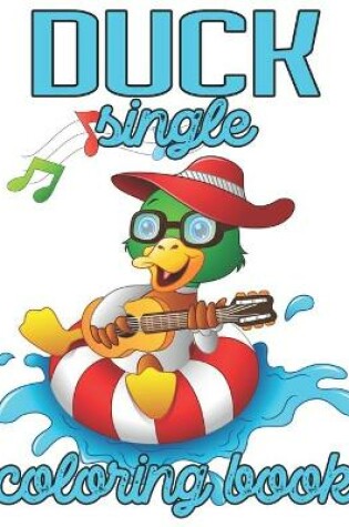 Cover of Duck Single Coloring Book