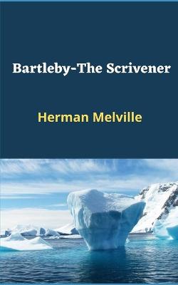Book cover for Bartleby-The Scrivener (Illustriert)