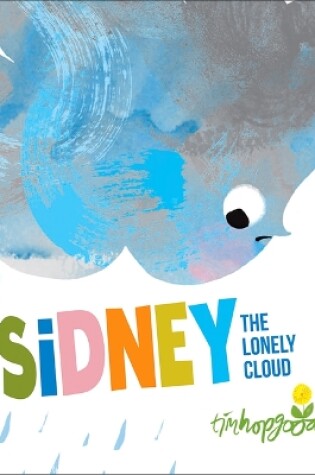 Cover of Sidney the Lonely Cloud