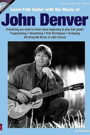 Cover of Learn Folk Guitar with the Music of John Denver