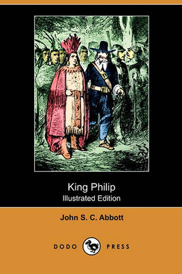 Book cover for King Philip (Illustrated Edition) (Dodo Press)