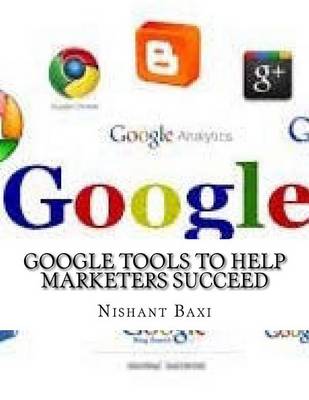 Book cover for Google Tools to Help Marketers Succeed