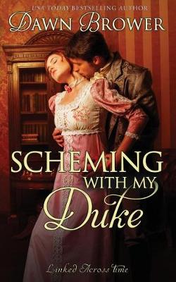 Cover of Scheming with My Duke