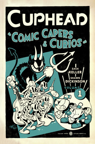 Cover of Cuphead Volume 1: Comic Capers & Curios