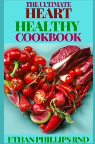 Cover of The Ultimate Heart Healthy Cookbook