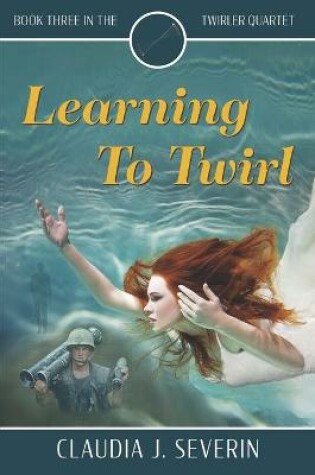 Cover of Learning To Twirl