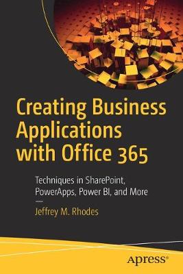 Book cover for Creating Business Applications with Office 365