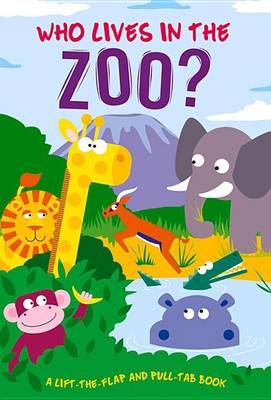 Book cover for Who Lives in the Zoo?