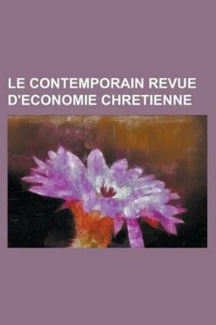 Cover of Le Contemporain Revue D'Economie Chretienne