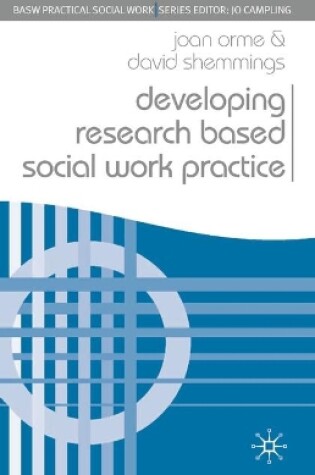 Cover of Developing Research Based Social Work Practice