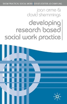 Book cover for Developing Research Based Social Work Practice