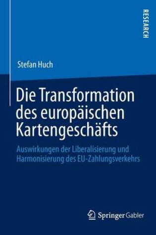 Cover of Die Transformation des europäischen Kartengeschäfts