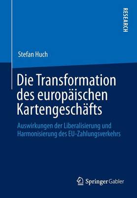 Book cover for Die Transformation des europäischen Kartengeschäfts