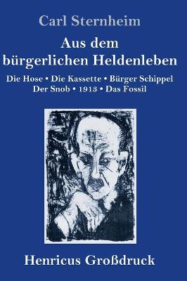 Book cover for Aus dem bürgerlichen Heldenleben (Großdruck)