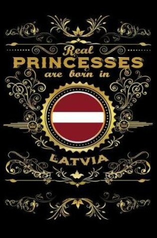 Cover of Real Princesses Are Born in Latvia