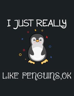 Book cover for I Just Really Like Penguins, OK