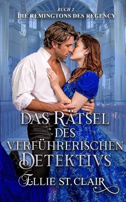 Book cover for Das Rätsel des verführerischen Detektivs