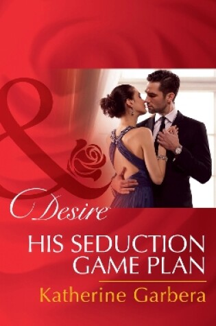 Cover of His Seduction Game Plan