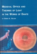 Book cover for Medieval Optics and Theories of Light in the Works of Dante