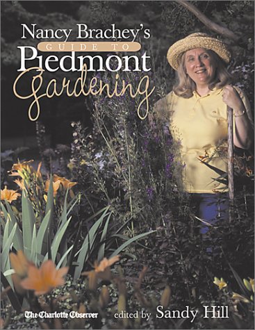 Book cover for Nancy Brachey's Guide to Peidmont Gardening