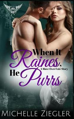 Book cover for When It Raines, He Purrs