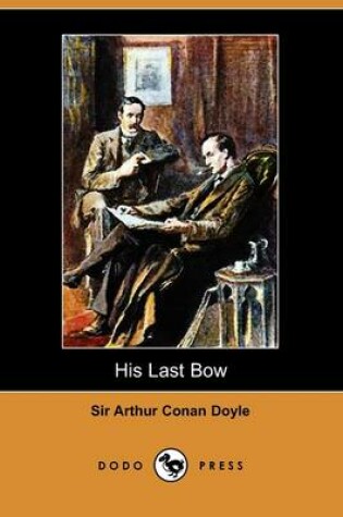 Cover of His Last Bow (Dodo Press)