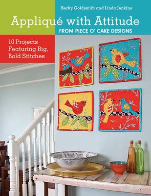 Book cover for Applique with Attitude from Piece O'Cake Designs