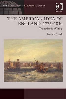 Book cover for American Idea of England, 1776-1840