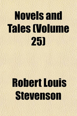 Book cover for Novels and Tales (Volume 25)