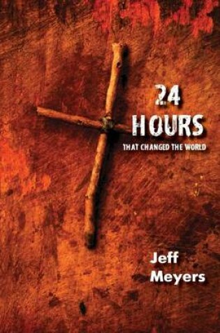 Cover of 24 Hours That Changed the World