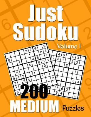 Book cover for Just Sudoku Medium Puzzles - Volume 1