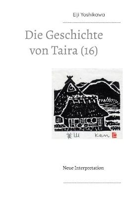 Book cover for Die Geschichte von Taira (16)