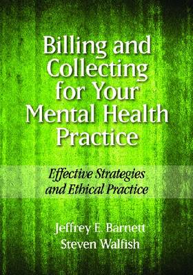 Book cover for Billing and Collecting for Your Mental Health Practice