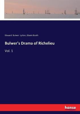 Book cover for Bulwer's Drama of Richelieu