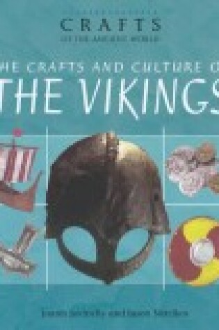 Cover of The Crafts and Culture of the Vikings