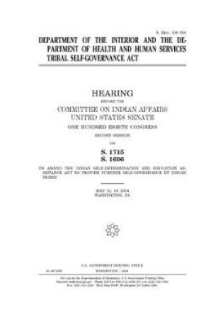 Cover of Department of the Interior and the Department of Health and Human Services Tribal Self-Governance Act