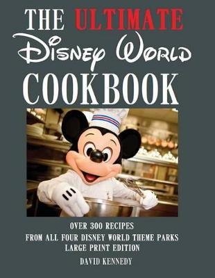 Book cover for The Ultimate Disney World Cookbook