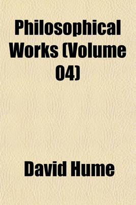 Book cover for Philosophical Works (Volume 04)