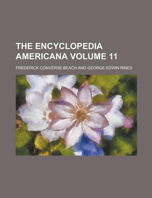 Book cover for The Encyclopedia Americana Volume 11