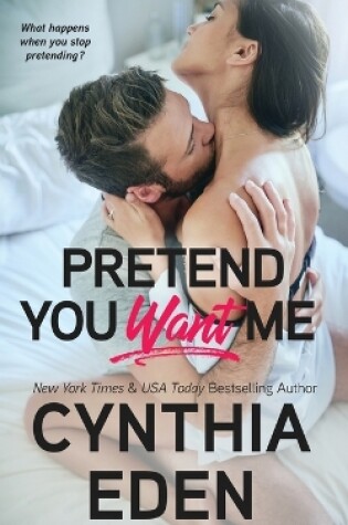 Cover of Pretend You Want Me