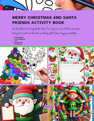 Book cover for Merry Christmas Santa and Friends Activity Book