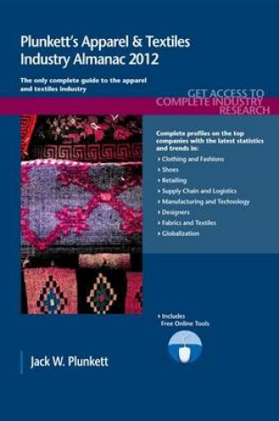 Cover of Plunkett's Apparel & Textiles Industry Almanac 2012