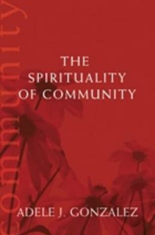 Cover of The Spirituality of Community