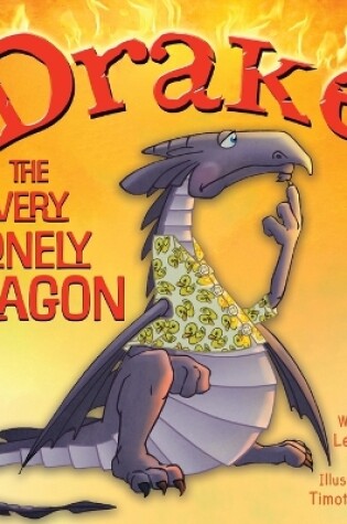 Cover of Drake the Very Lonely Dragon