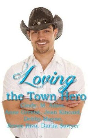 Cover of Loving the Town Hero