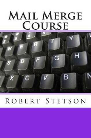 Cover of Mail Merge Course