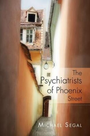 Cover of The Psychiatrists of Phoenix Street